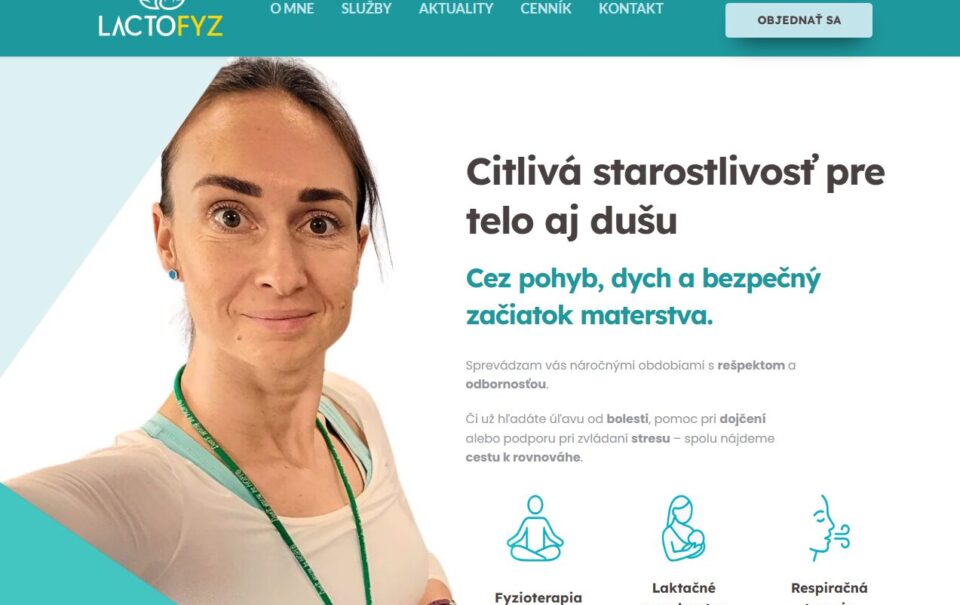 Náhľad webstránky LactoFyz s portrétom Veroniky a ponukou jej služieb – fyzioterapia, laktačné poradenstvo a respiračná terapia.